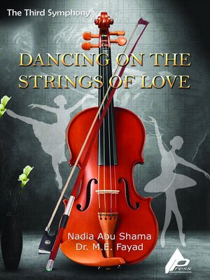 cover image of The Third Symphony Dancing on the Strings of Love